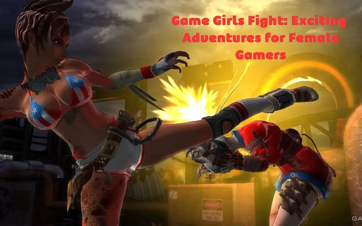 Game Girls Fight: Exciting Adventures for Female Gamers