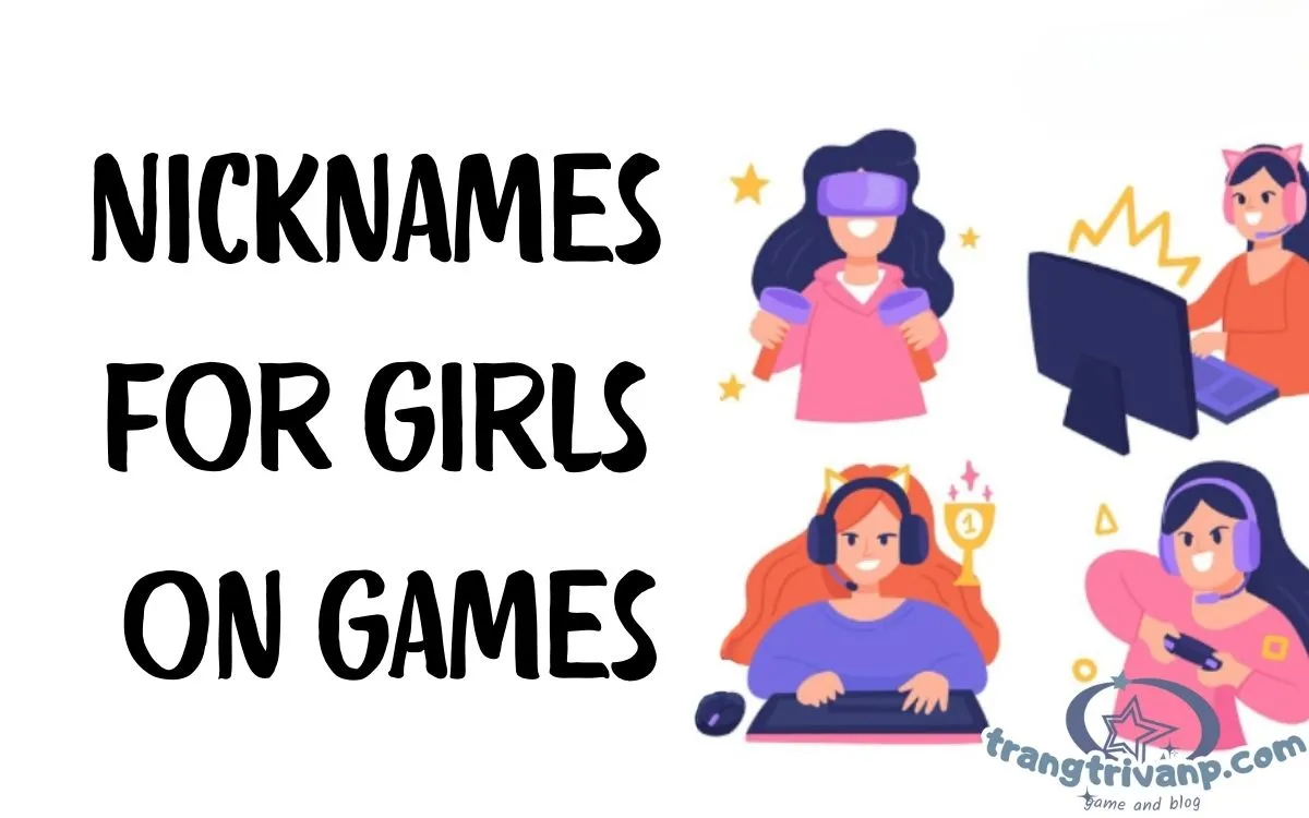 Nicknames for Girls on Games: Creative Ideas and Tips