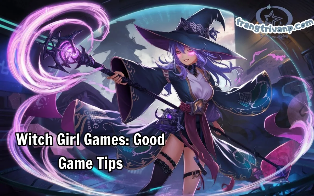 Witch Girl Game: Good Game Tips